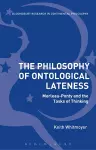The Philosophy of Ontological Lateness cover