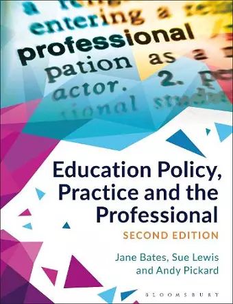 Education Policy, Practice and the Professional cover