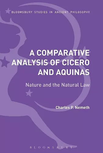 A Comparative Analysis of Cicero and Aquinas cover