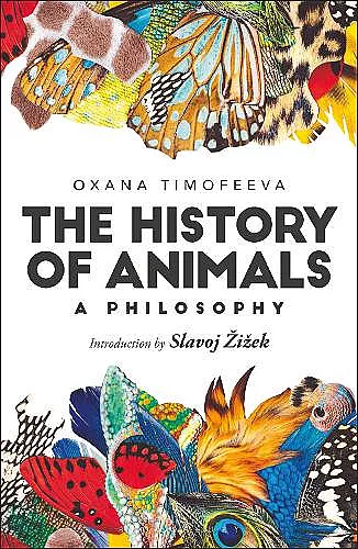 The History of Animals: A Philosophy cover