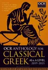 OCR Anthology for Classical Greek AS and A Level: 2019–21 cover