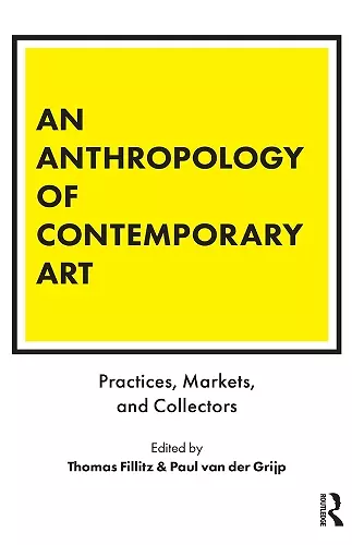 An Anthropology of Contemporary Art cover