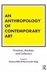 An Anthropology of Contemporary Art cover