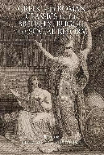 Greek and Roman Classics in the British Struggle for Social Reform cover