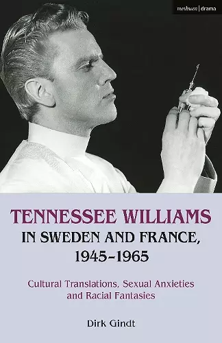 Tennessee Williams in Sweden and France, 1945–1965 cover