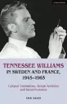 Tennessee Williams in Sweden and France, 1945–1965 cover