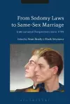 From Sodomy Laws to Same-Sex Marriage cover