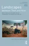 Landscapes between Then and Now cover