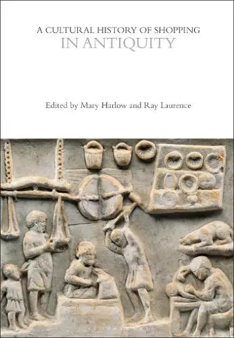 A Cultural History of Shopping in Antiquity cover