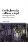 Conflict, Education and Peace in Nepal cover