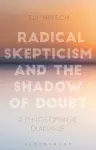 Radical Skepticism and the Shadow of Doubt cover
