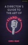 A Director’s Guide to the Art of Stand-up cover