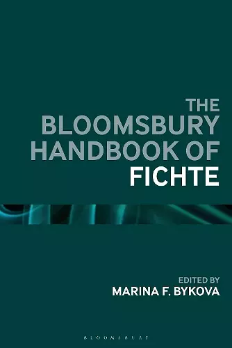 The Bloomsbury Handbook of Fichte cover