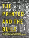 The Printed and the Built cover