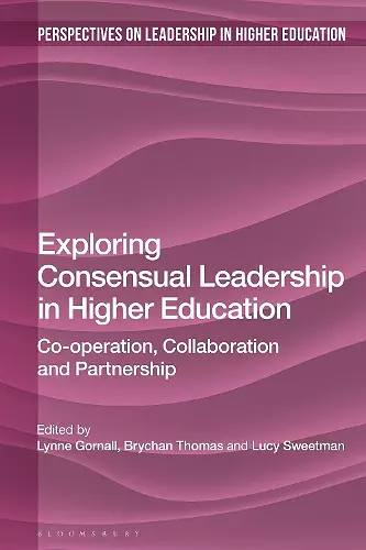 Exploring Consensual Leadership in Higher Education cover