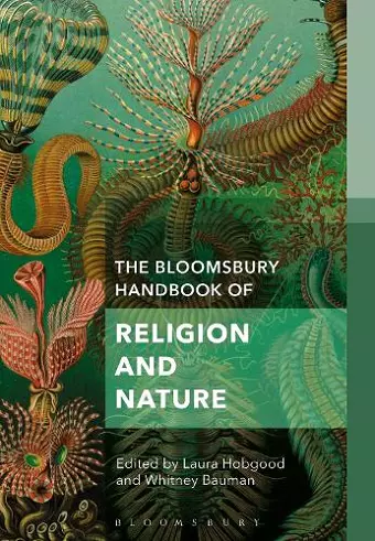 The Bloomsbury Handbook of Religion and Nature cover