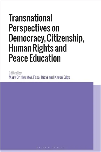 Transnational Perspectives on Democracy, Citizenship, Human Rights and Peace Education cover