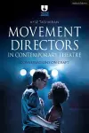 Movement Directors in Contemporary Theatre cover