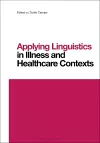 Applying Linguistics in Illness and Healthcare Contexts cover