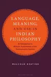 Language, Meaning, and Use in Indian Philosophy cover