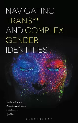 Navigating Trans and Complex Gender Identities cover