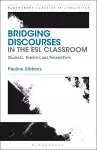 Bridging Discourses in the ESL Classroom cover