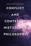 Conflict and Contest in Nietzsche's Philosophy cover