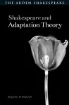 Shakespeare and Adaptation Theory cover
