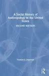 A Social History of Anthropology in the United States cover