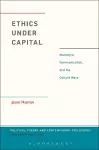 Ethics Under Capital cover