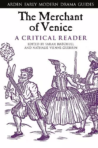 The Merchant of Venice: A Critical Reader cover