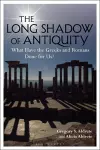 The Long Shadow of Antiquity cover