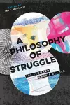 A Philosophy of Struggle cover