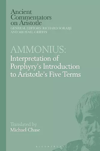 Ammonius: Interpretation of Porphyry’s Introduction to Aristotle’s Five Terms cover