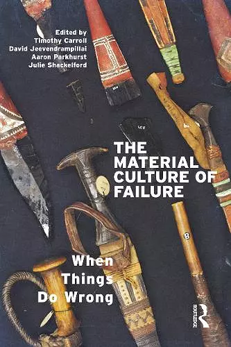 The Material Culture of Failure cover