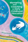 Mentoring and Coaching in Early Childhood Education cover