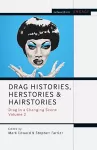 Drag Histories, Herstories and Hairstories cover