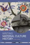 Writing Material Culture History cover