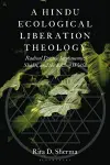 A Hindu Ecological Liberation Theology cover