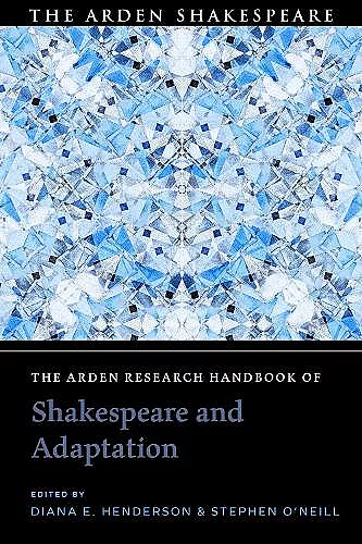 The Arden Research Handbook of Shakespeare and Adaptation cover