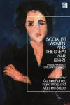 Socialist Women and the Great War, 1914-21 cover