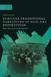 Survivor Transitional Narratives of Nazi-Era Destruction cover
