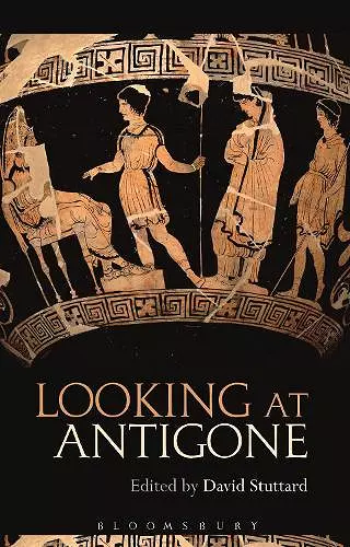 Looking at Antigone cover