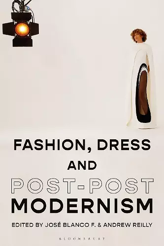 Fashion, Dress and Post-postmodernism cover