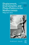 Displacement, Environments, and Photo-Politics in the Mediterranean cover