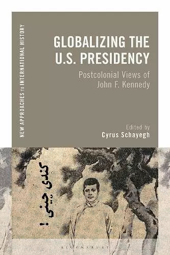 Globalizing the U.S. Presidency cover