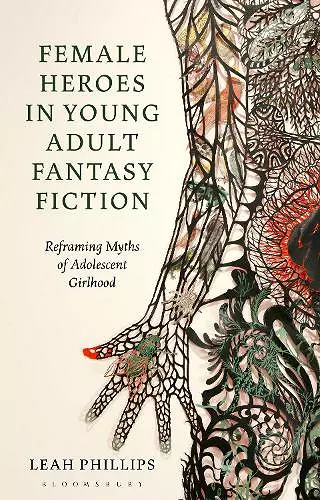 Female Heroes in Young Adult Fantasy Fiction cover