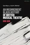 An Inconvenient Black History of British Musical Theatre cover