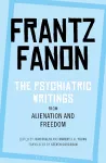 The Psychiatric Writings from Alienation and Freedom cover