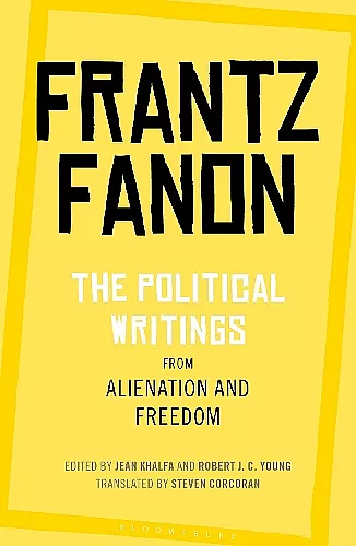The Political Writings from Alienation and Freedom cover